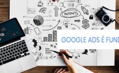 Por que é fundamental utilizar o Google Ads na estratégia de marketing digital?